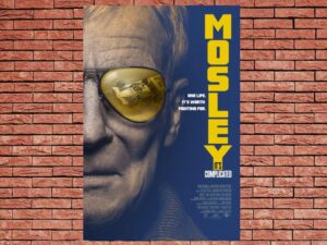 -Mosley: It's Complicated (2021)-<br>The Original Movie