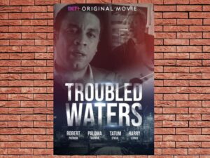 -Troubled Waters (2013)-<br>The Original Movie