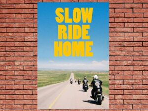 -Slow Ride Home (2020)-<br>The Original Movie