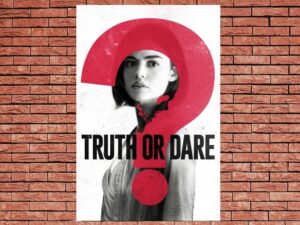 -Truth or Dare (2018)-<br>The Original Movie