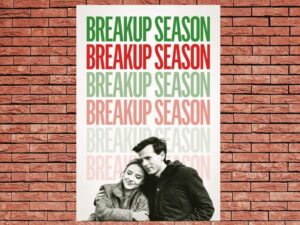 -Breakup Season (2024)-<br>The Original Movie