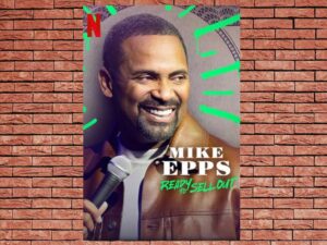 -Mike Epps: Ready To Sell Out (2024)-<br>The Original Movie