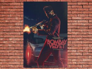 -Bombay Velvet (2015)-<br>The Original Movie