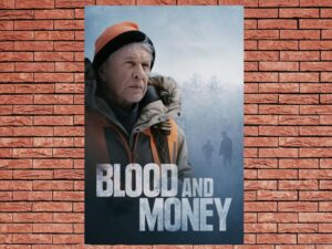 -Blood and Money (2020)-<br>The Original Movie