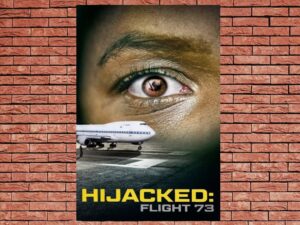 -Hijacked: Flight 73 (2023)-<br>The Original Movie