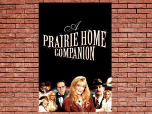 -A Prairie Home Companion (2006)-<br>The Original Movie