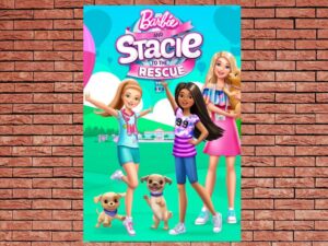 -Barbie and Stacie to the Rescue (2024)-<br>The Original Movie