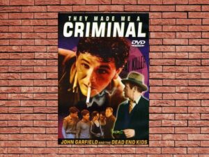 -They Made Me A Criminal (1939)-<br>The Original Movie