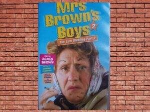-Mrs. Brown's Boys: The Last Wedding Part 2 (2013)-<br>The Original Movie