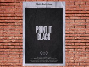-Print It Black (2024)-<br>The Original Movie