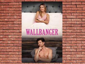 -Wallbanger (2024)-<br>The Original Movie