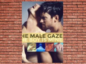 -The Male Gaze: The Boy Is Mine (2020)-<br>The Original Movie