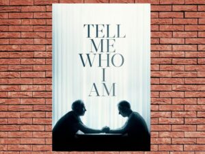 -Tell Me Who I Am (2019)-<br>The Original Movie