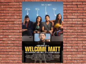 -Welcome Matt (2021)-<br>The Original Movie