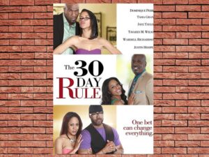 -The 30 Day Rule (2018)-<br>The Original Movie