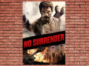 -No Surrender (2018)-<br>The Original Movie