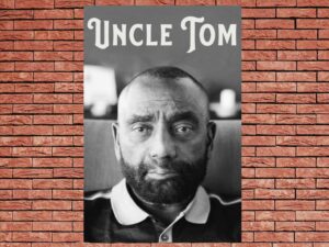 -Uncle Tom (2020)-<br>The Original Movie