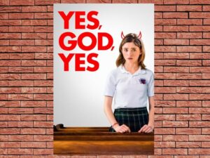 -Yes, God, Yes (2019)-<br>The Original Movie