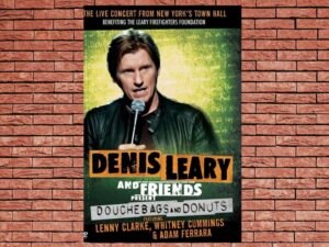 -Denis Leary And Friends Present: Douchebags And Donuts (2011)-<br>The Original Movie