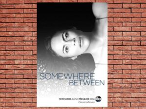 -Somewhere Between (2017)-<br>The Complete Series