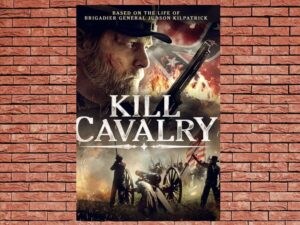 -Kill Cavalry (2021)-<br>The Original Movie