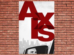 -Axis (2017)-<br>The Original Movie