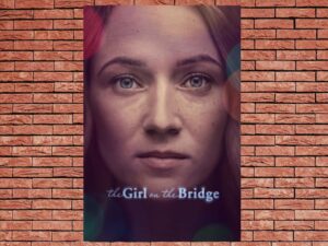 -The Girl on the Bridge (2020)-<br>The Original Movie