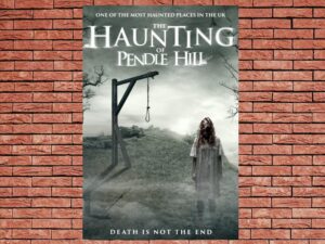 -The Haunting of Pendle Hill (2022)-<br>The Original Movie