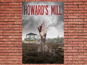-Howard’s Mill (2021)-<br>The Original Movie