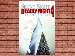 -Silent Night Deadly Night 4: Initiation (1990)-<br>The Original Movie