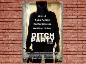 -Ditch Party (2017)-<br>The Original Movie