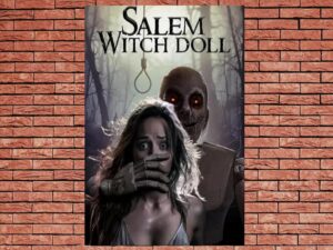 -Salem Witch Doll (2024)-<br>The Original Movie