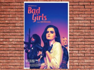 -Bad Girls (2021)-<br>The Original Movie