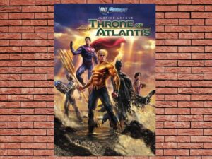 -Justice League Throne Of Atlantis (2015)-<br>The Original Movie
