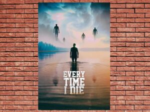 -Every Time I Die (2020)-<br>The Original Movie