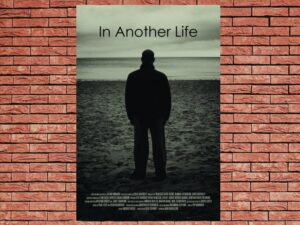 -In Another Life (2017)-<br>The Original Movie