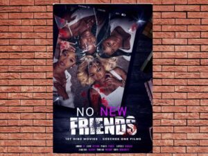 -No New Friends (2024)-<br>The Original Movie