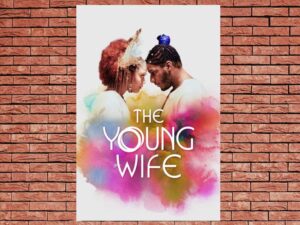 -The Young Wife (2023)-<br>The Original Movie