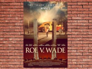 -Roe v. Wade (2021)-<br>The Original Movie