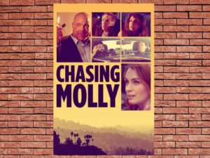 -Chasing Molly (2019)-<br>The Original Movie