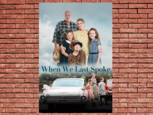 -When We Last Spoke (2020)-<br>The Original Movie