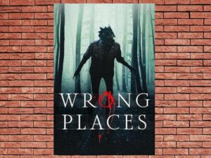 -Wrong Places (2024)-<br>The Original Movie