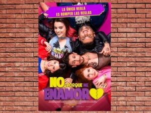 -No, Porque Me Enamoro (2020)-<br>The Original Movie