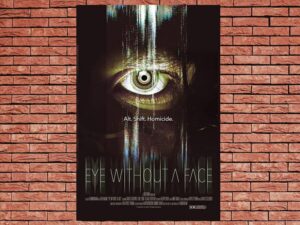 -Eye Without a Face (2021)-<br>The Original Movie