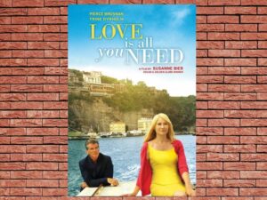 -Love Is All You Need (2012)-<br>The Original Movie