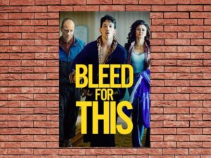 -Bleed for This (2016)-<br>The Original Movie