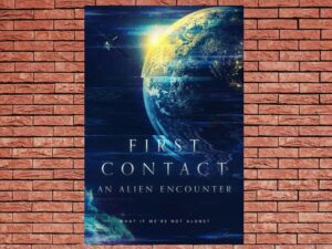 -First Contact: An Alien Encounter (2022)-<br>The Original Movie