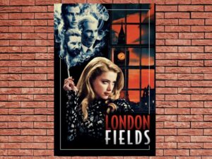 -London Fields (2018)-<br>The Original Movie