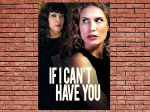 -If I Can't Have You (2023)-<br>The Original Movie