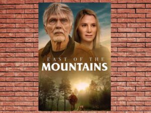 -East of the Mountains (2021)-<br>The Original Movie